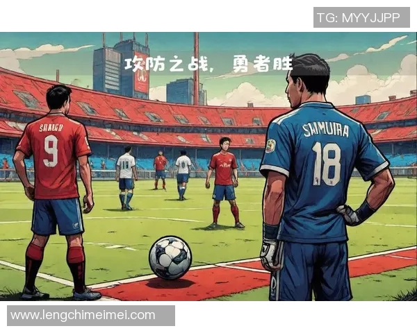 恒大与广岛对决时间揭晓球迷期待精彩赛事盛况